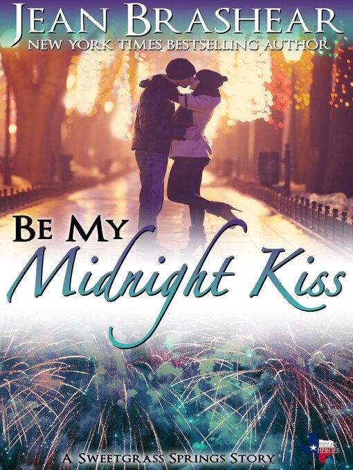 Title details for Be My Midnight Kiss by Jean Brashear - Available